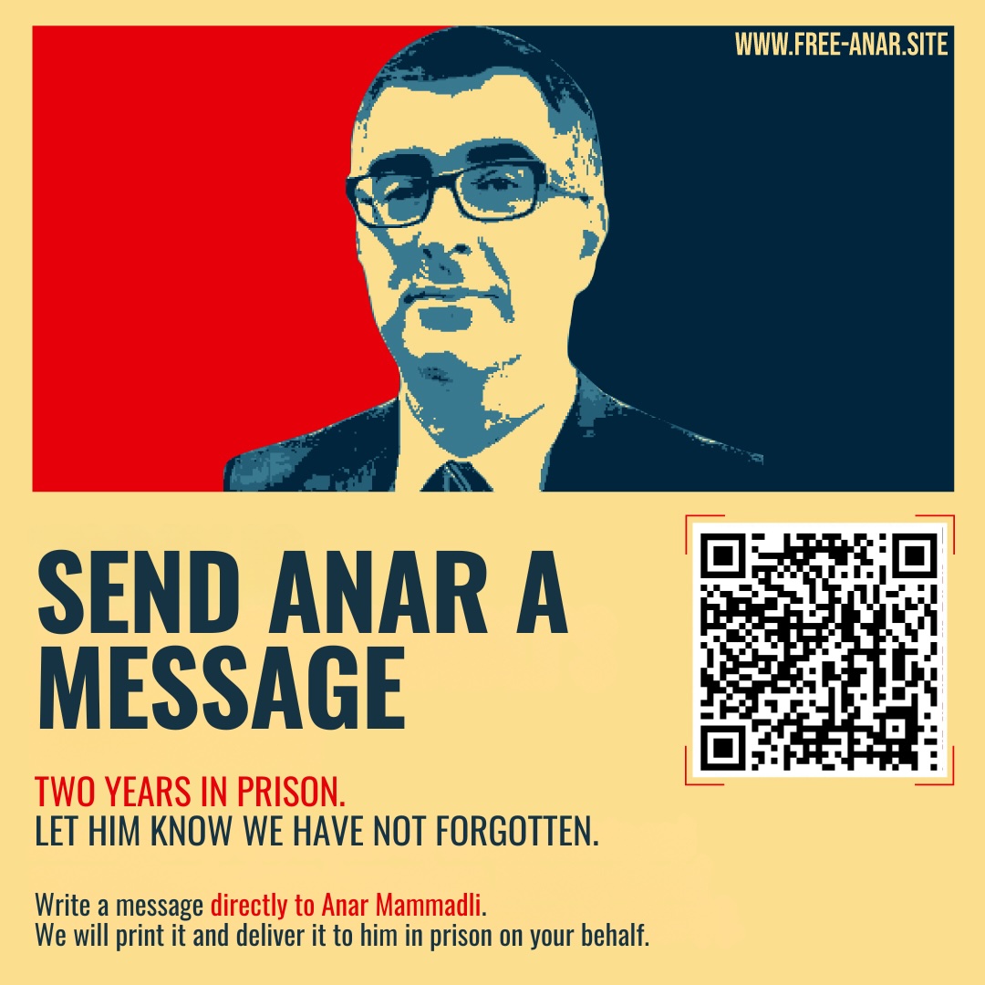 Send Anar Mammadli a Message at the Occasion of the Two Years of his Arbitrary Detention